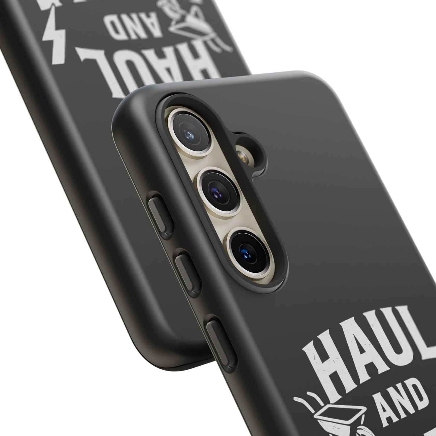 Haul and Hustle Phone Case - Durable Tough Cases for Go-Getters