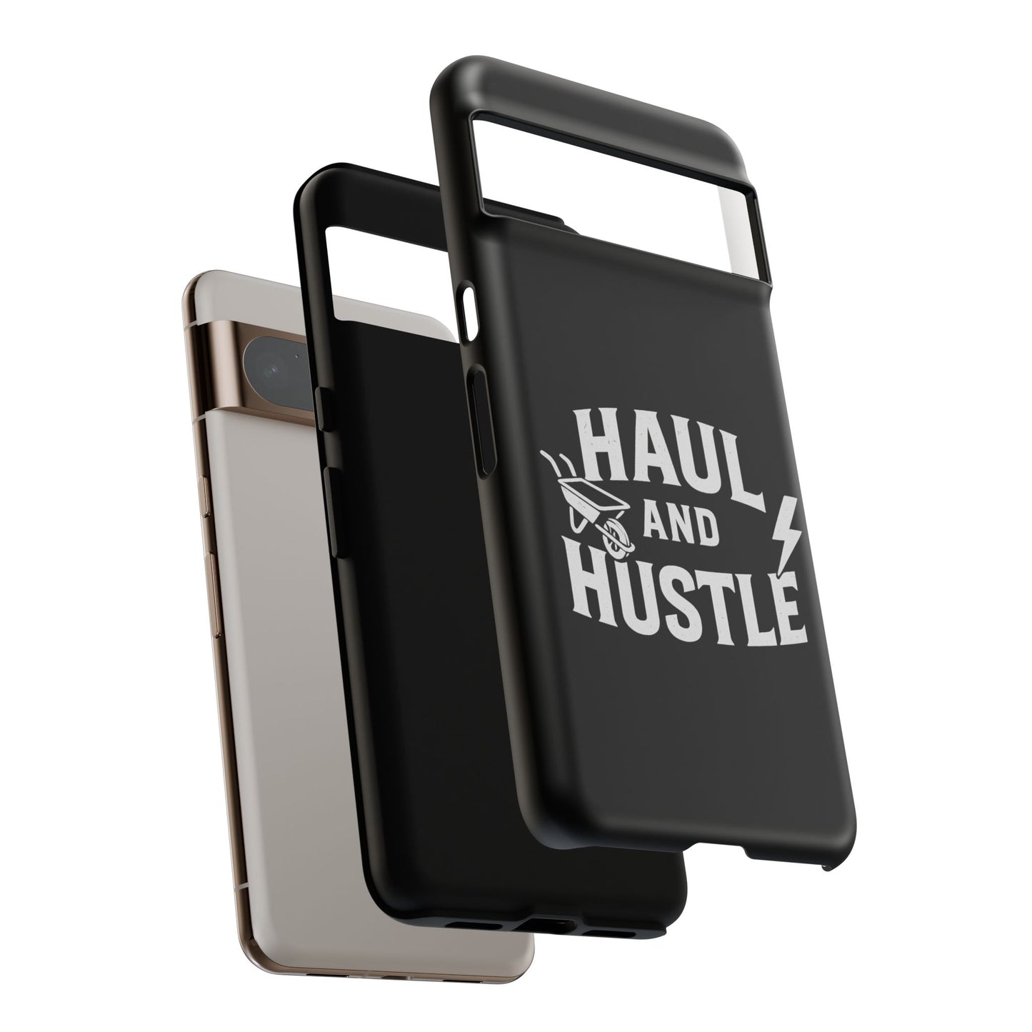 Haul and Hustle Phone Case - Durable Tough Cases for Go-Getters