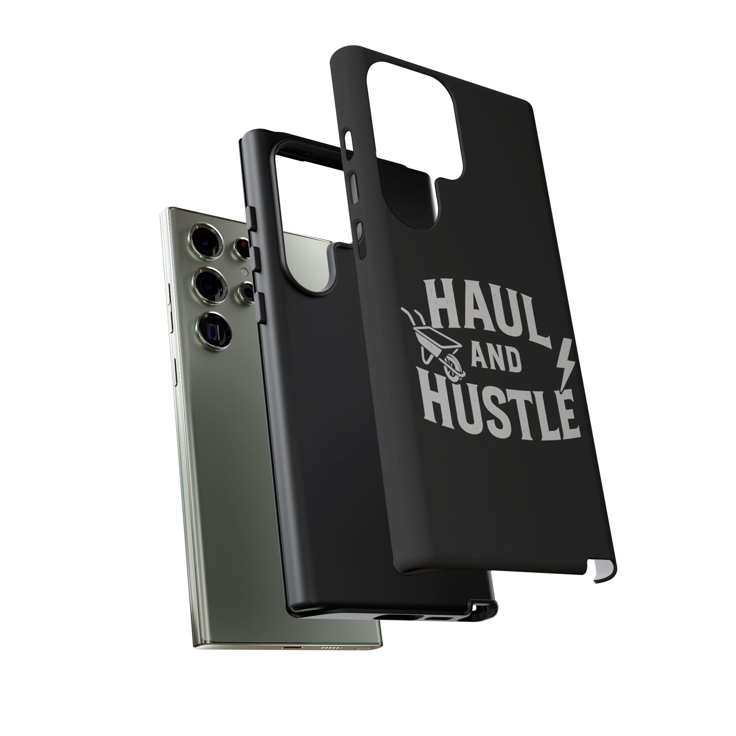 Haul and Hustle Phone Case - Durable Tough Cases for Go-Getters