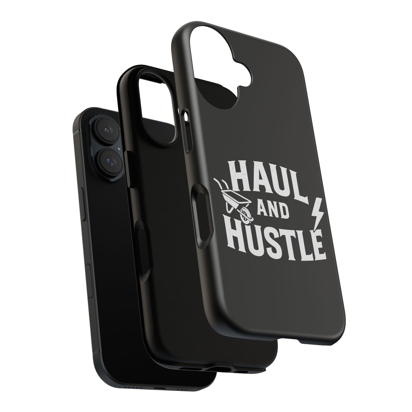 Haul and Hustle Phone Case - Durable Tough Cases for Go-Getters