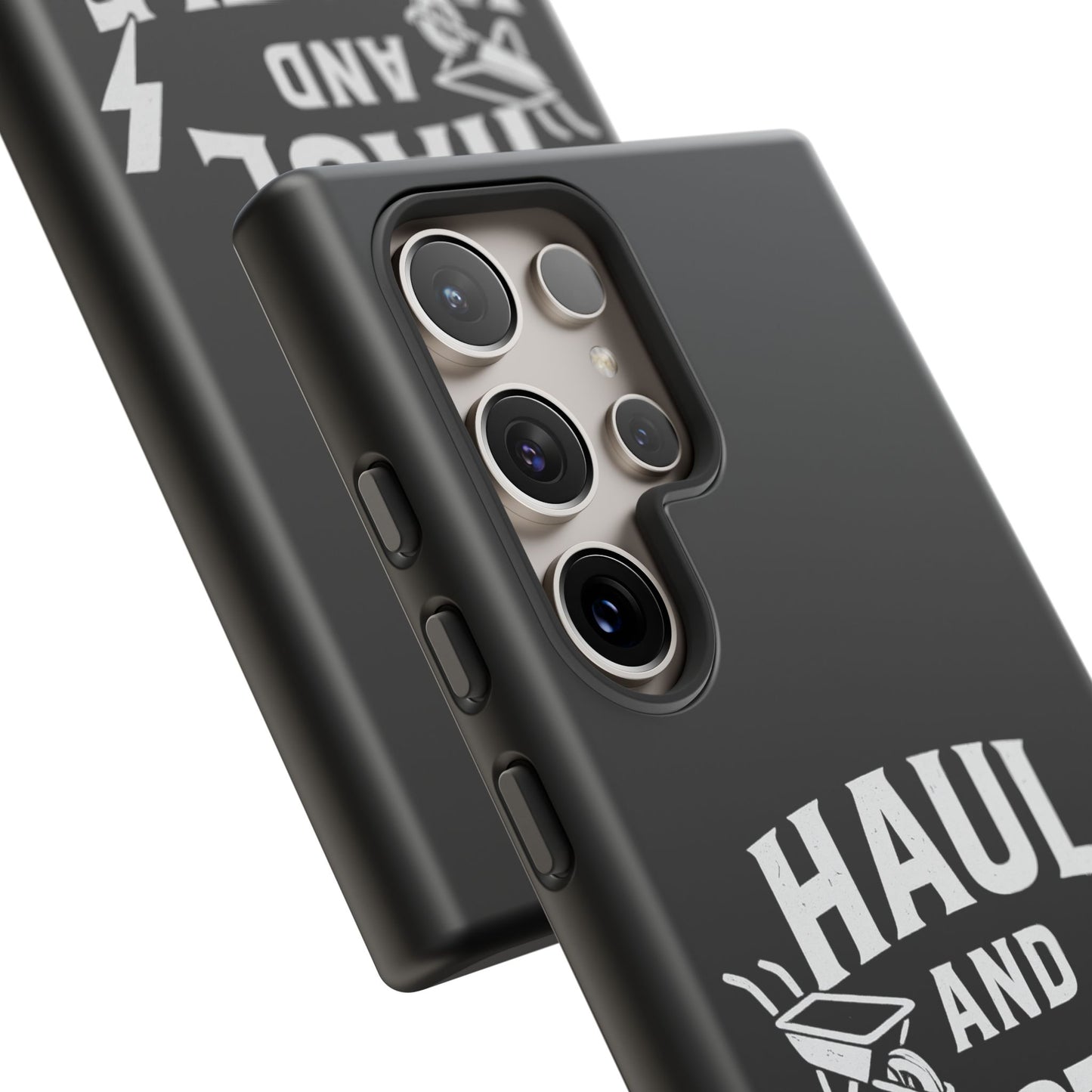 Haul and Hustle Phone Case - Durable Tough Cases for Go-Getters