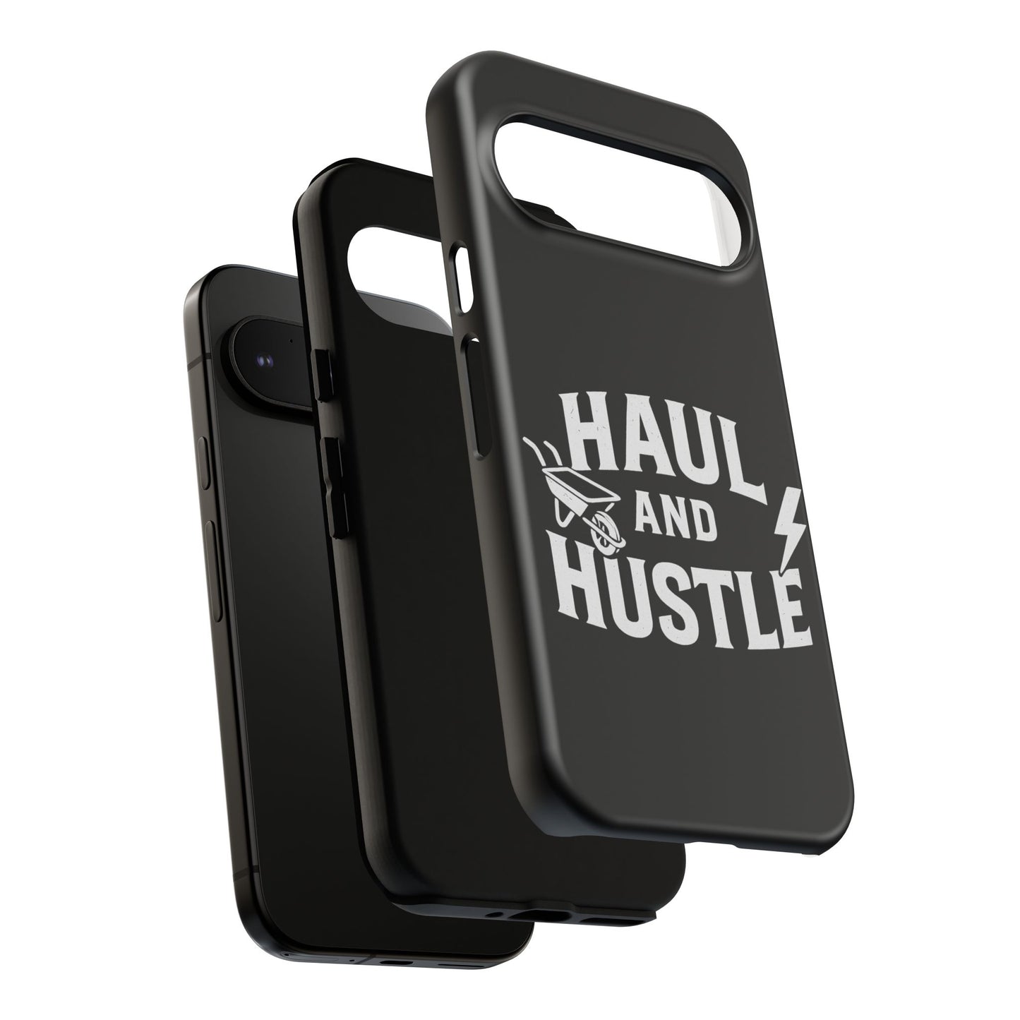 Haul and Hustle Phone Case - Durable Tough Cases for Go-Getters