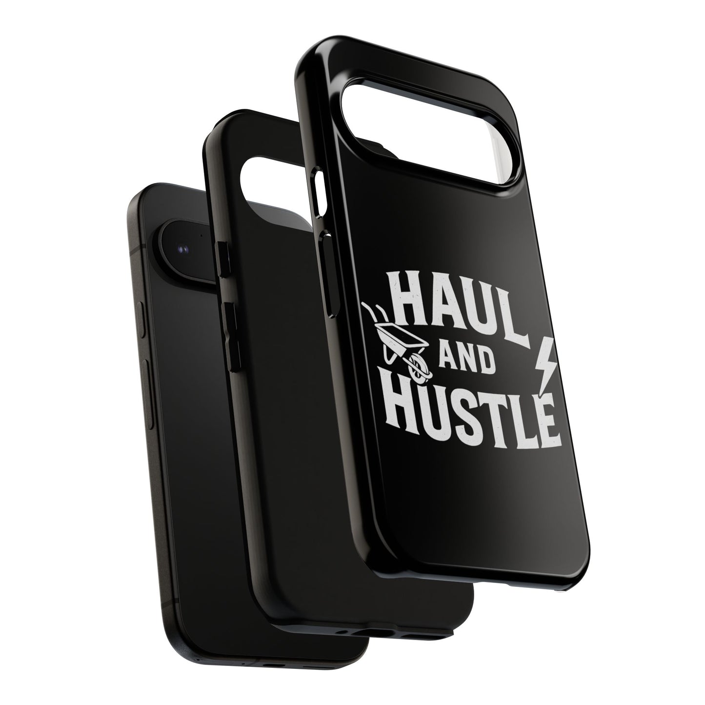 Haul and Hustle Phone Case - Durable Tough Cases for Go-Getters
