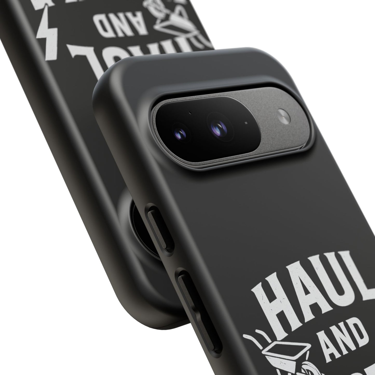 Haul and Hustle Phone Case - Durable Tough Cases for Go-Getters