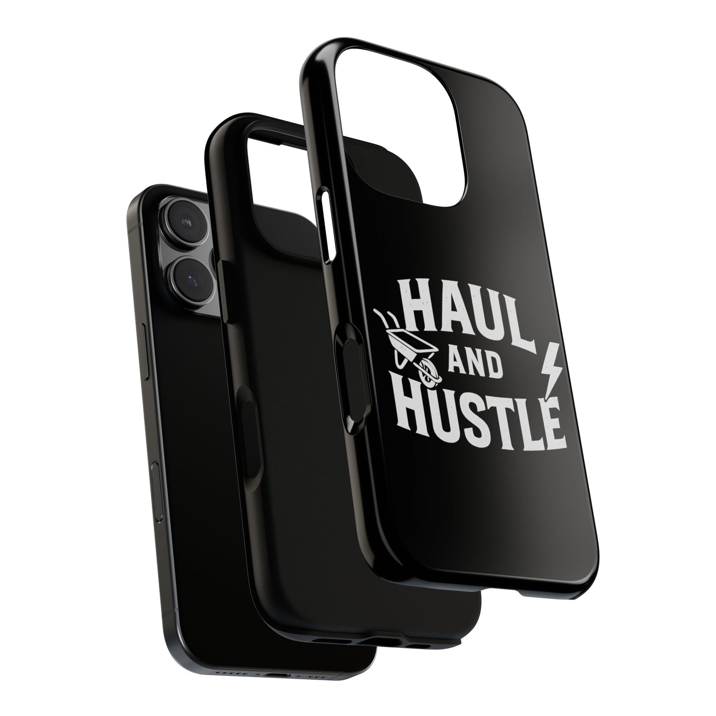 Haul and Hustle Phone Case - Durable Tough Cases for Go-Getters