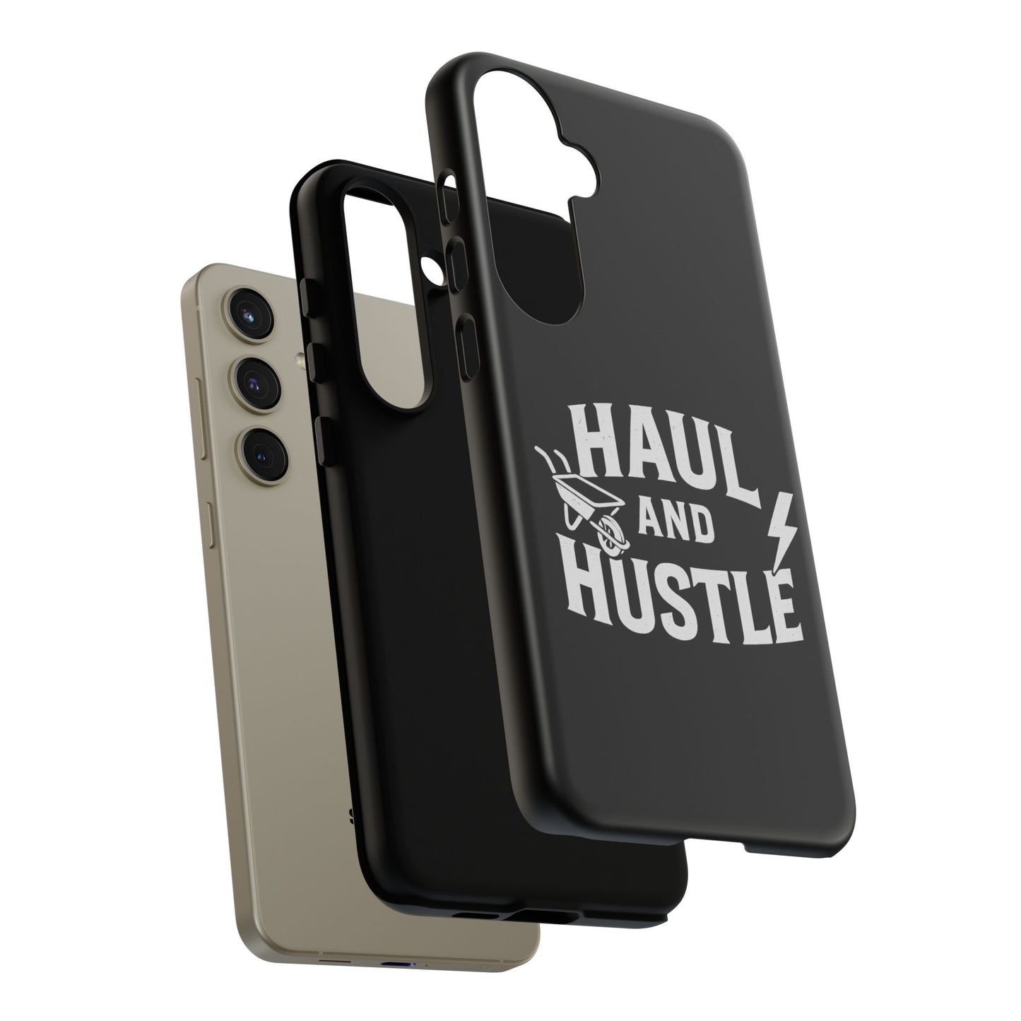Haul and Hustle Phone Case - Durable Tough Cases for Go-Getters
