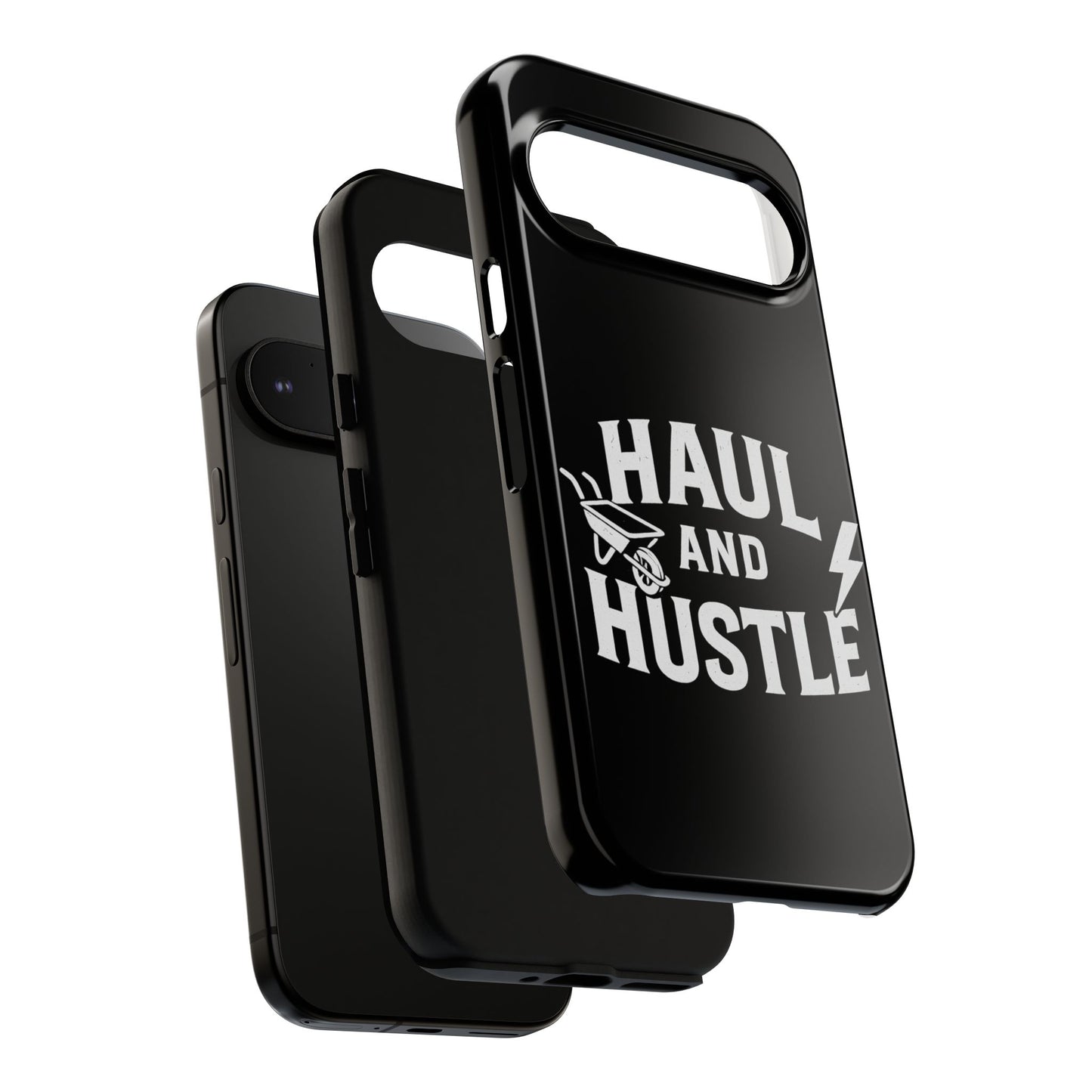 Haul and Hustle Phone Case - Durable Tough Cases for Go-Getters