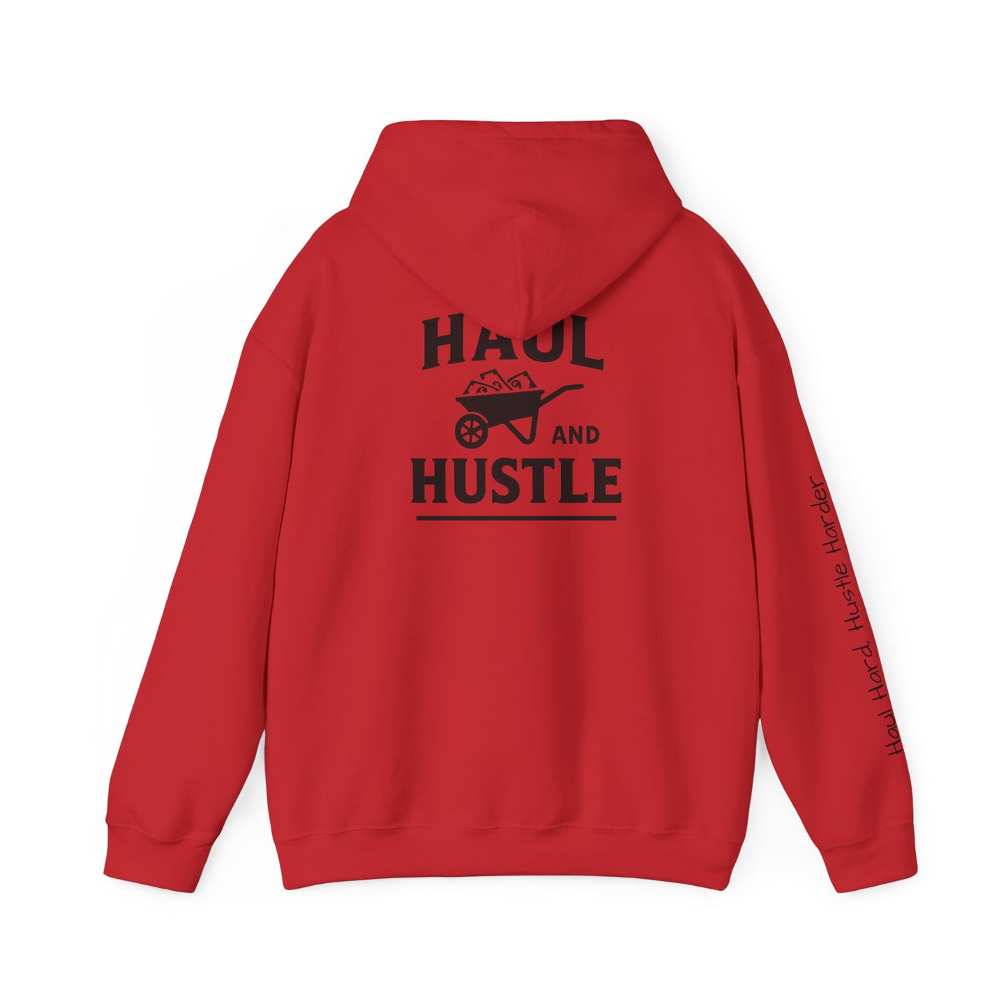 Haul and Hustle Unisex Hoodie - Motivational Heavy Blend Sweatshirt