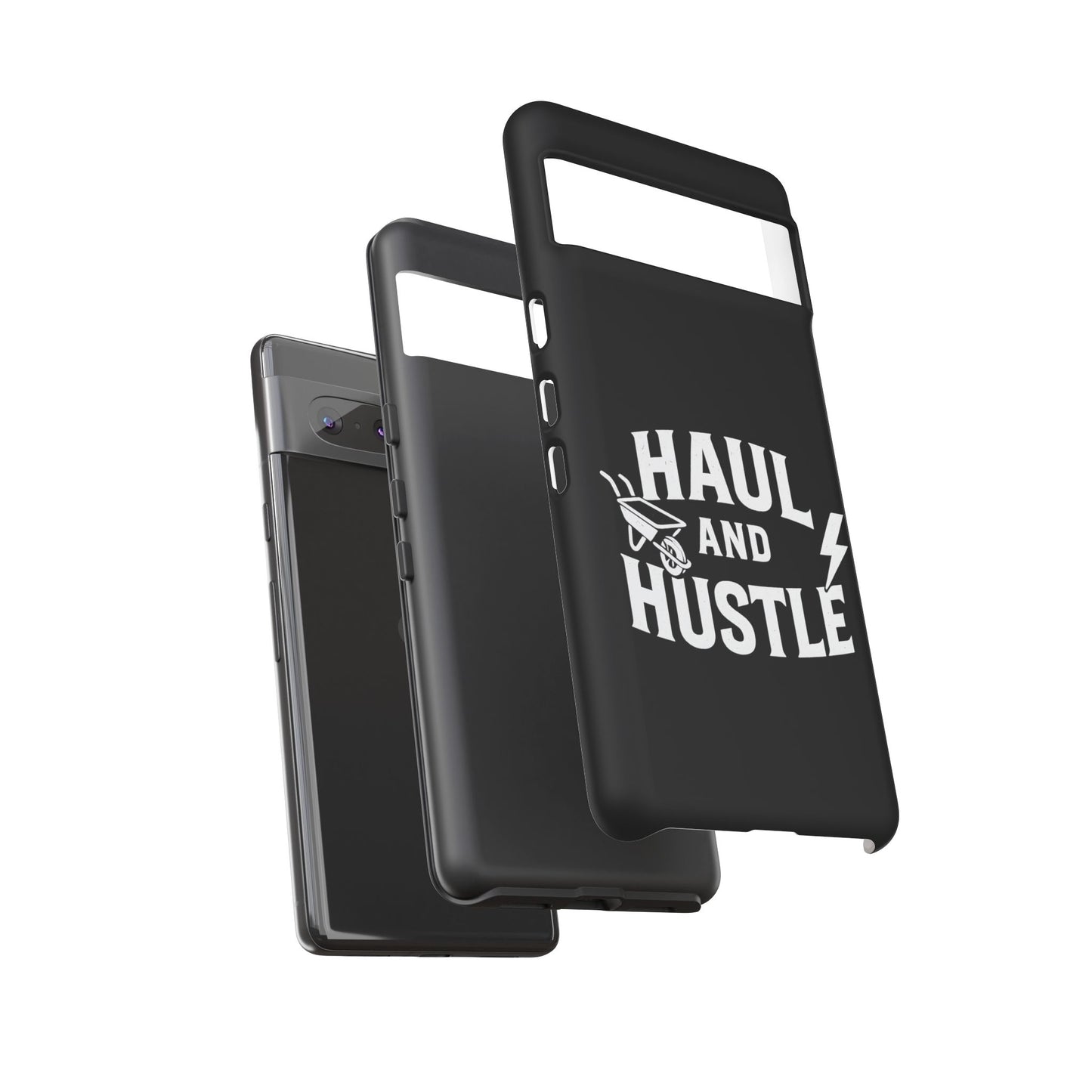 Haul and Hustle Phone Case - Durable Tough Cases for Go-Getters