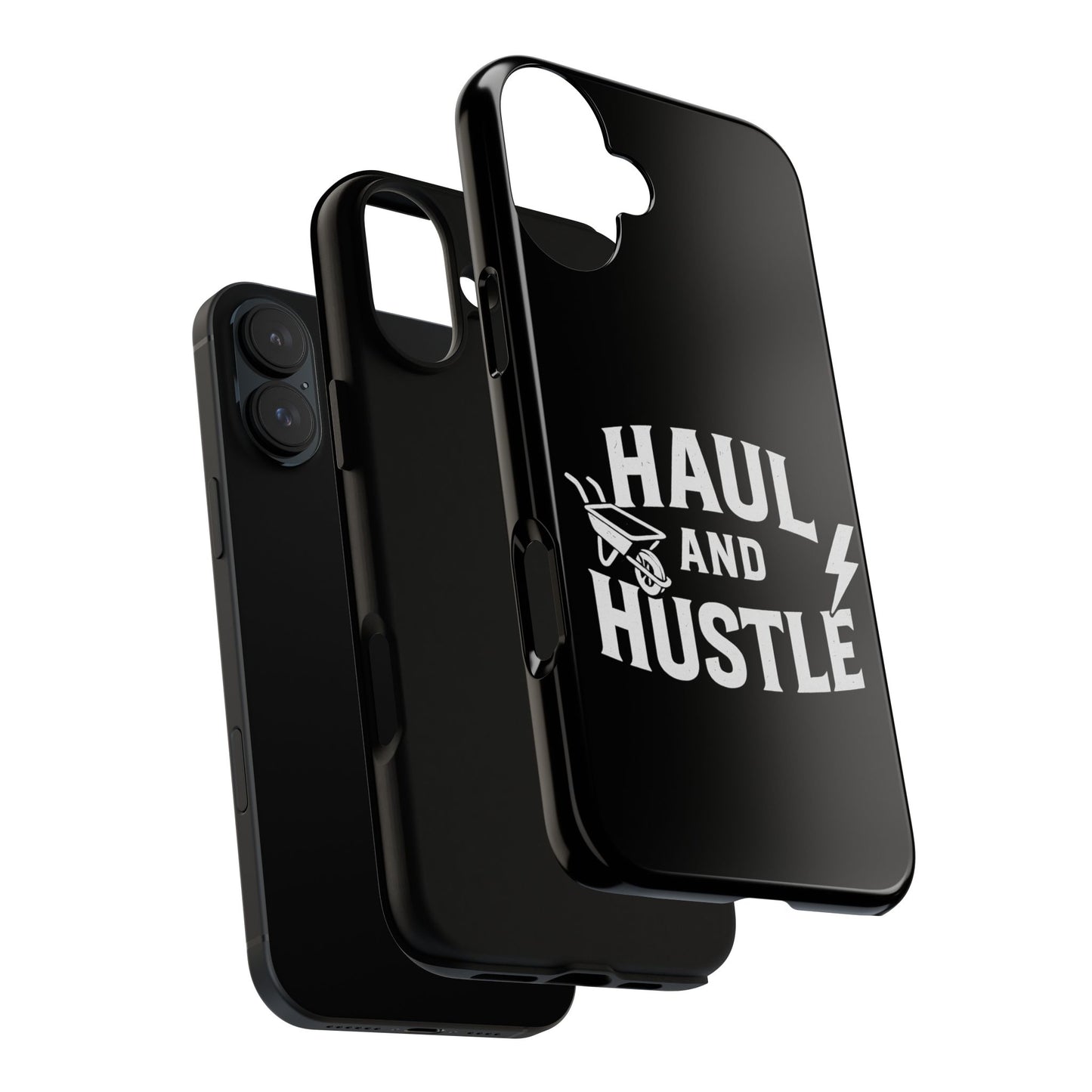 Haul and Hustle Phone Case - Durable Tough Cases for Go-Getters