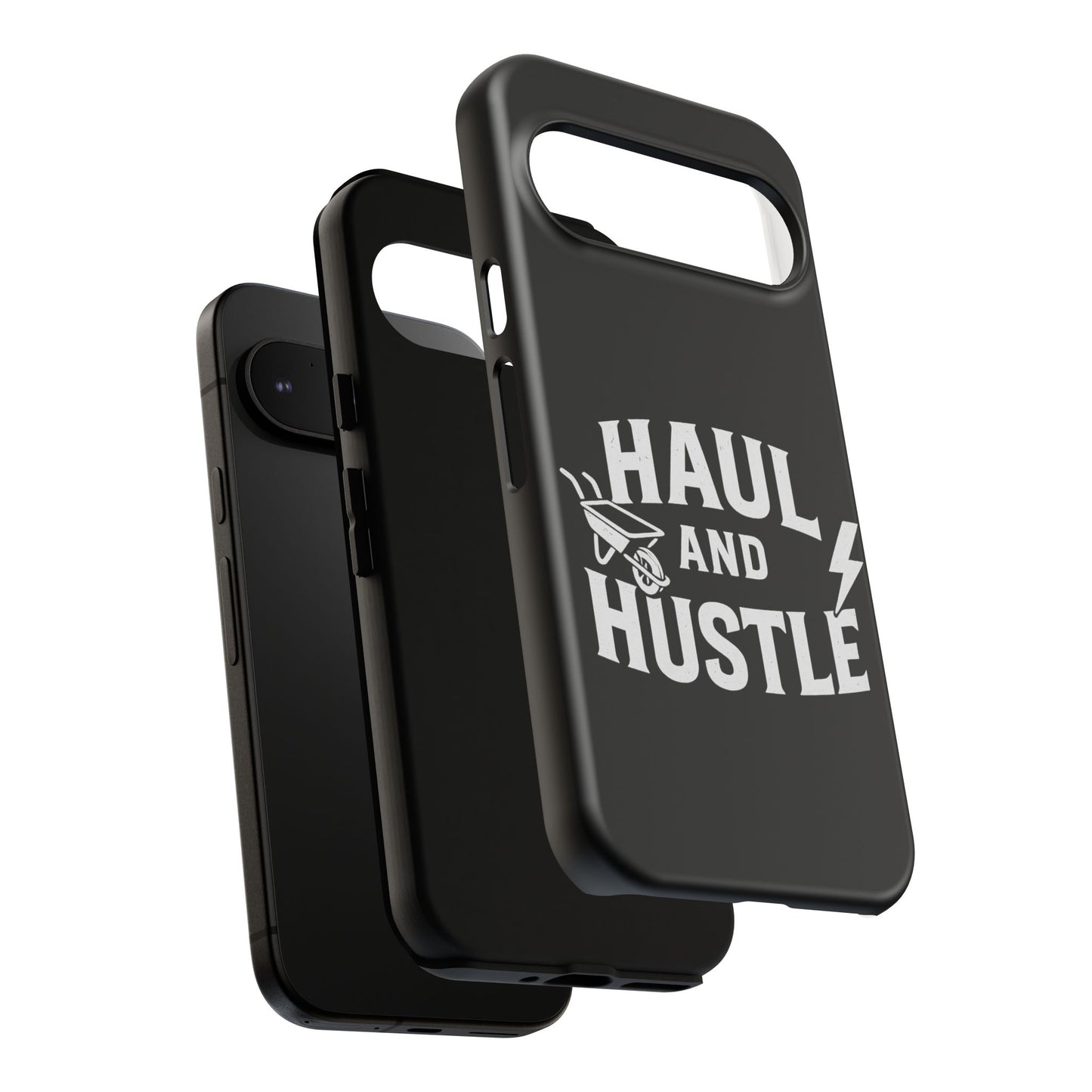 Haul and Hustle Phone Case - Durable Tough Cases for Go-Getters