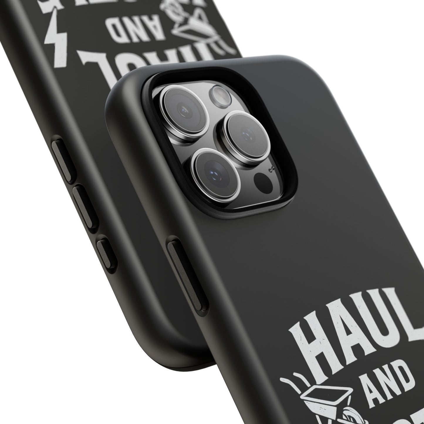 Haul and Hustle Phone Case - Durable Tough Cases for Go-Getters
