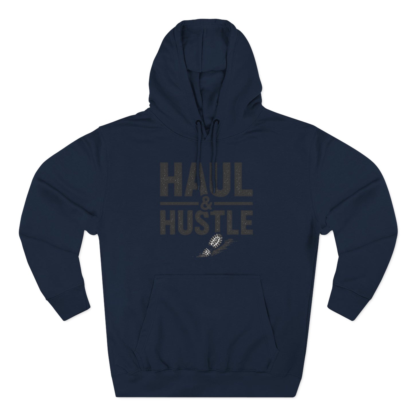 Inspirational Fleece Hoodie - 'Haul & Hustle'