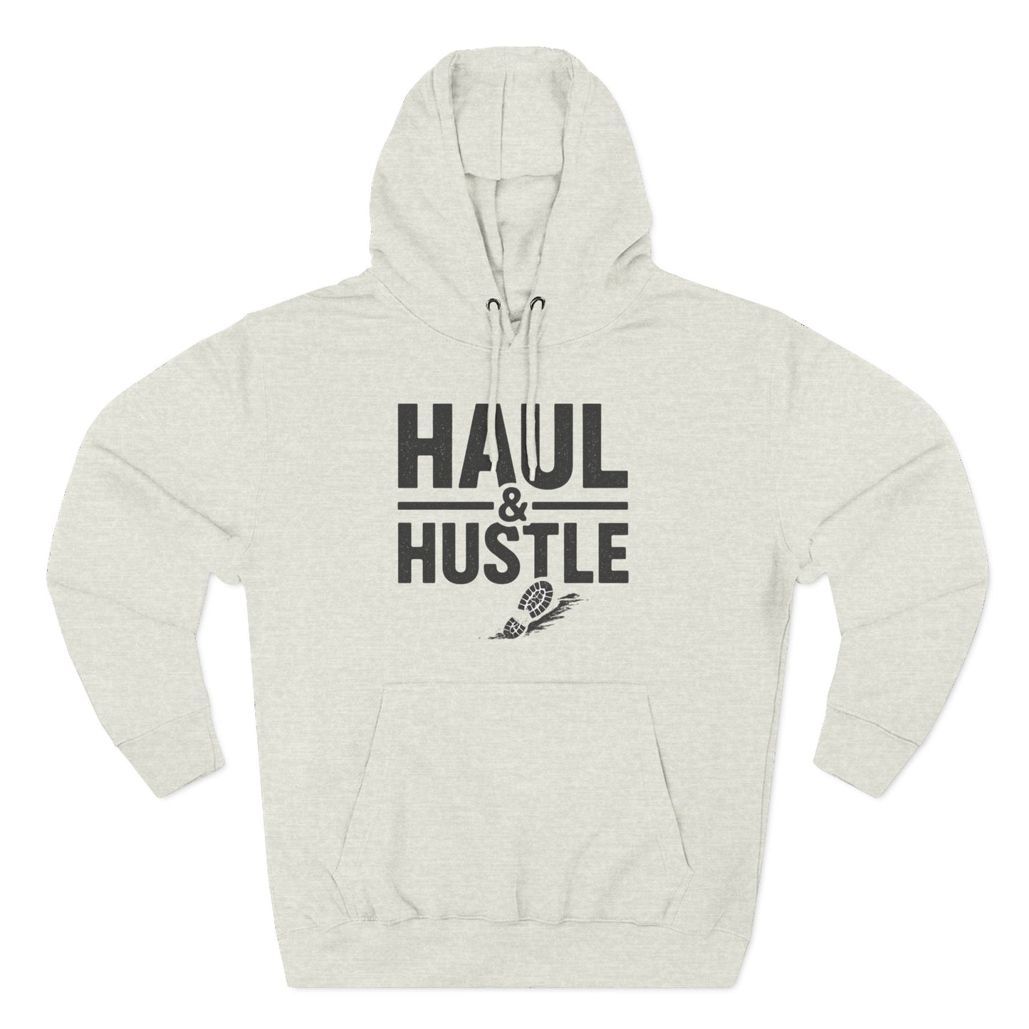 Inspirational Fleece Hoodie - 'Haul & Hustle'