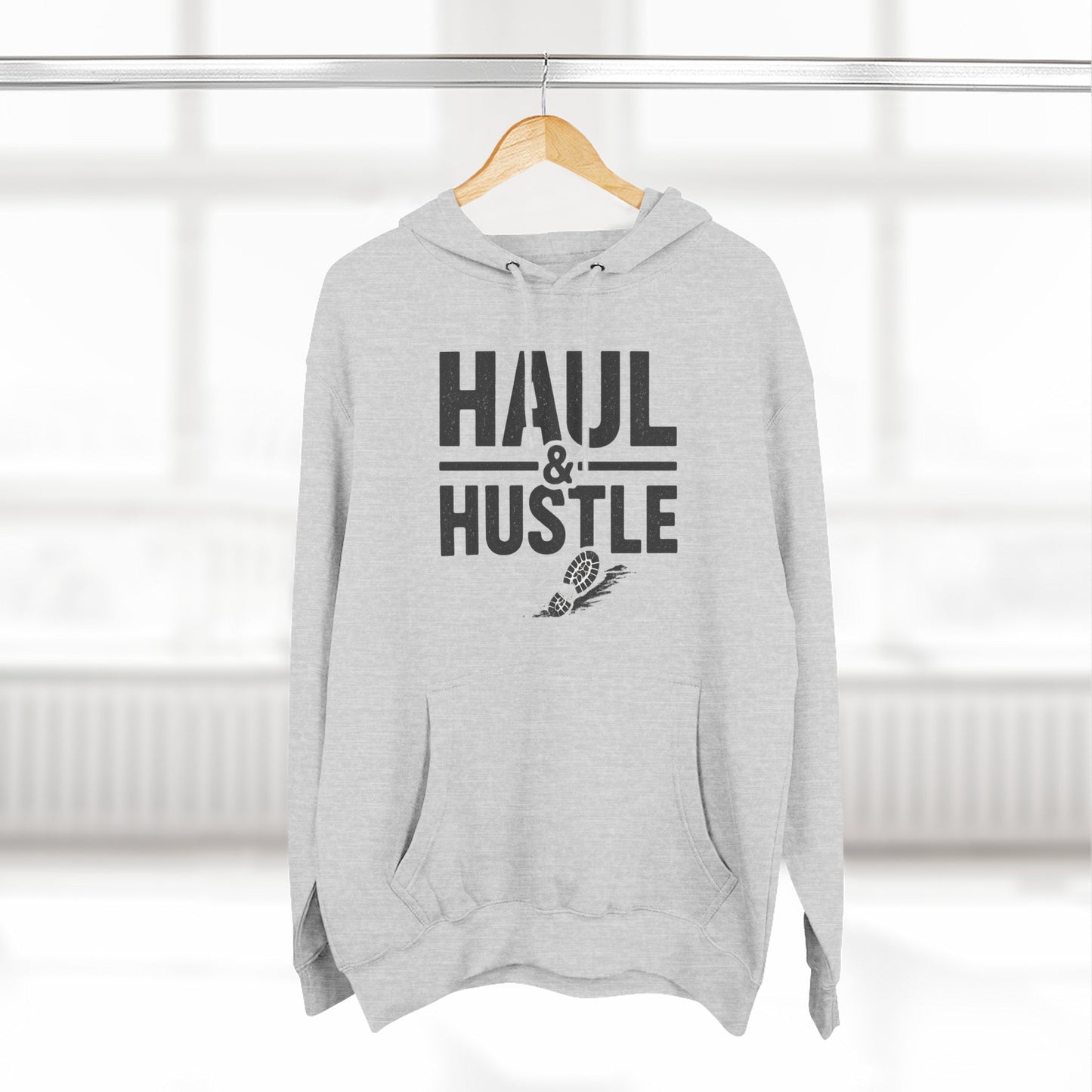 Inspirational Fleece Hoodie - 'Haul & Hustle'