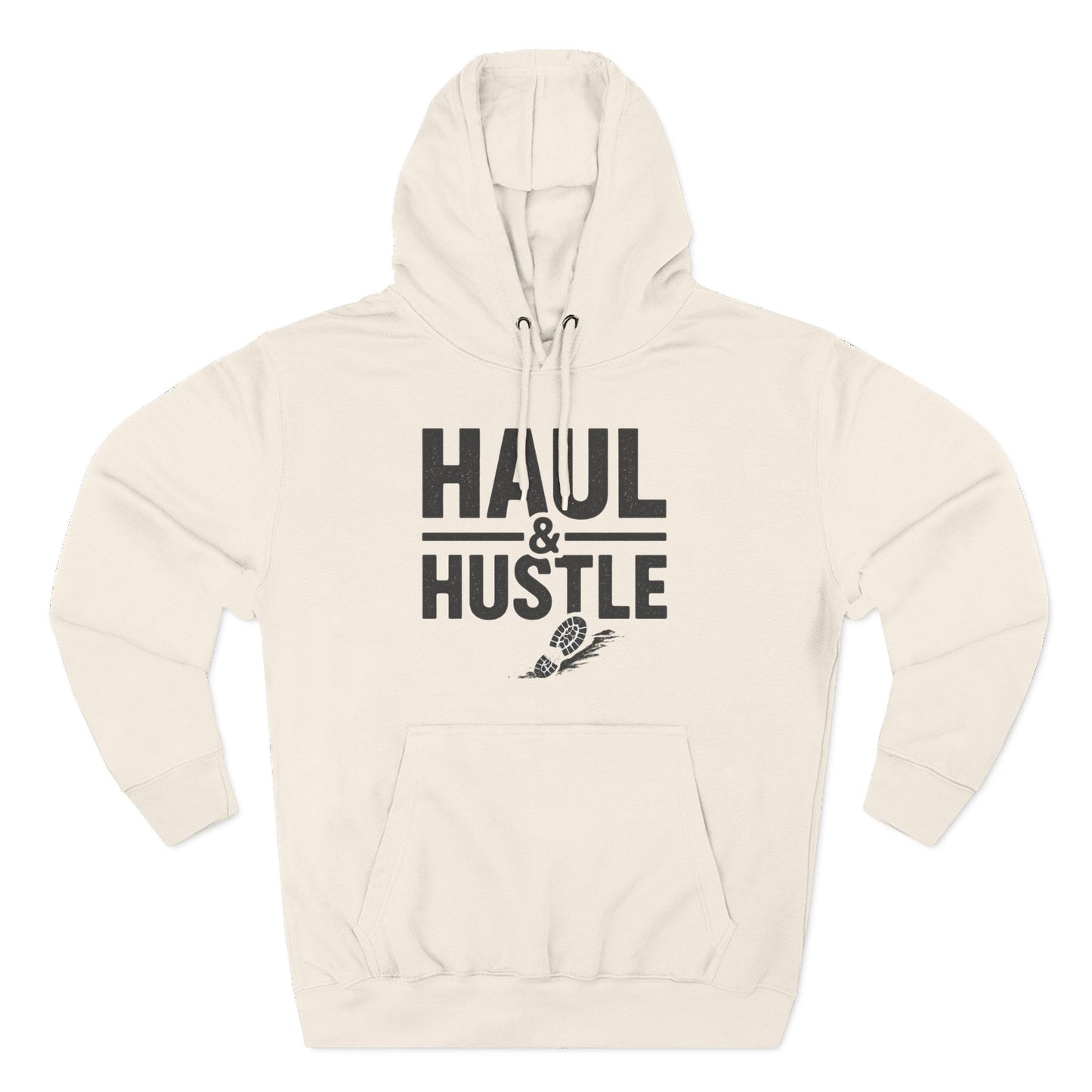 Inspirational Fleece Hoodie - 'Haul & Hustle'