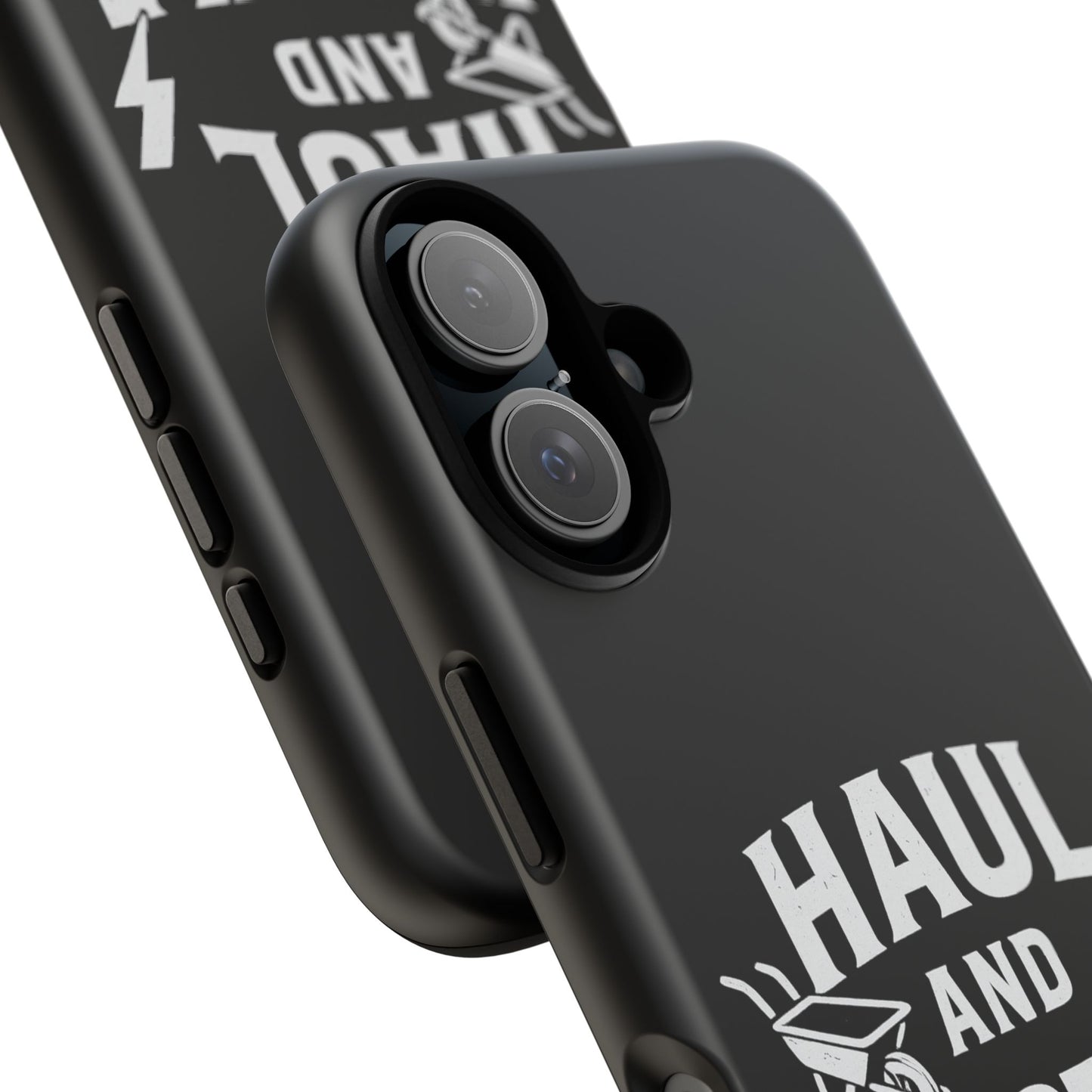 Haul and Hustle Phone Case - Durable Tough Cases for Go-Getters